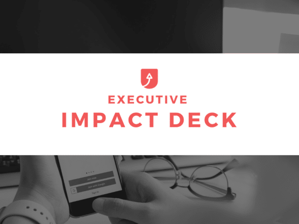 Executive Impact Deck