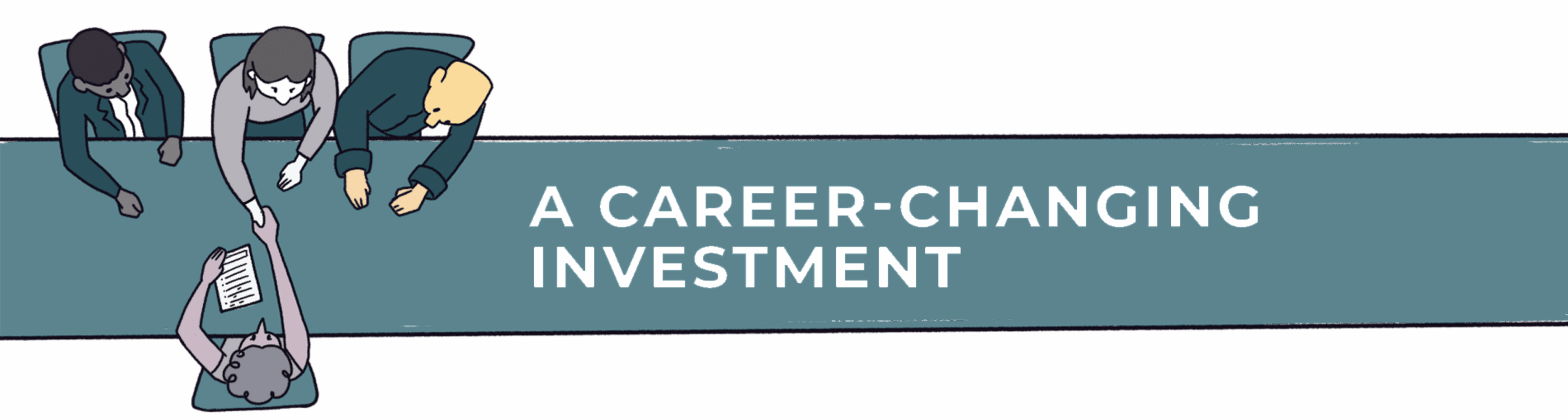 career changing investment